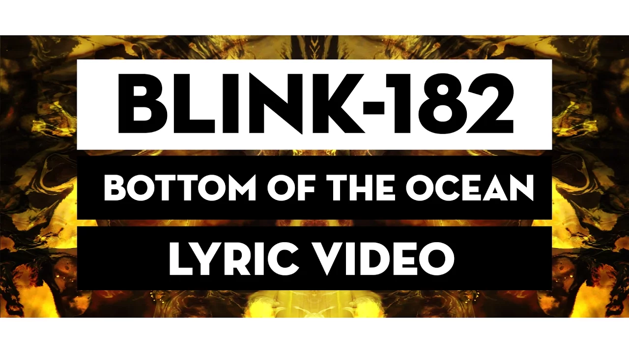 Bottom of the Ocean - blink-182