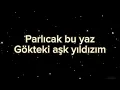 Güneş - Haydi Gel Benimle Ol (Şarkı Sözleri / Lyrics)
