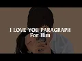 I LOVE YOU PARAGRAPH FOR HIM 4U Diary LOVE MESSAGE FOR HIM