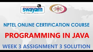 Programming in Java NPTEL Week 3 Assignment 3 Solution Jan2021