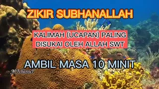 Download Ambil Masa 10 minit Zikir Penenang Hati #subhanallah MP3