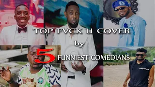top fvck u kiss daniel cover by 5 funniest comedians bovi ay hyenana basket mouth broda shaggi