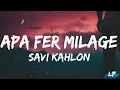 Lagu New Punjabi Songs 2024 | Apa Fer Milaange (Lyrics VIDEO) Savi kahlon | Latest Punjabi Songs 2023