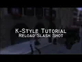 Reload Slash Shot RSS Tutorial by Helyom
