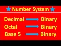 Decimal to Binary Octal to Binary Base-5 to Binary Number system Language of Universe