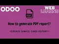 How to create pdf report in Odoo Custom Report Qweb PDF Report Tutorial