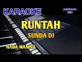 RUNTAH SUNDA DJ || KARAOKE NADA WANITA || COVER