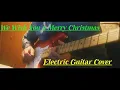 We Wish You a Merry Christmas | Hard Rock version | Electric Guitar Cover