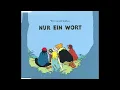 Wir sind Helden - Nur ein Wort