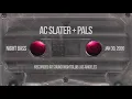 AC Slater [with Jack Beats, Petey Clicks, Hotfire \u0026 Qlank] - Live @ Night Bass (Jan 30, 2020)