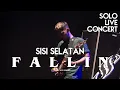 Download Lagu LIVE [HD] SISI SELATAN - FALLIN // SHOWCASE STAGE, SOLO 2022.