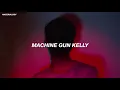 Machine Gun Kelly - Bloody Valentine (Traducida al Español)