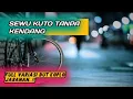 Download Lagu SEWU KUTO TANPA KENDANG~SK MUSIC PRODUCTION