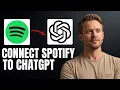 How to Connect Spotify to ChatGPT
