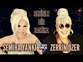 SEMİHA YANKI & ZERRİN ÖZER - SENİNLE BİR DAKİKA