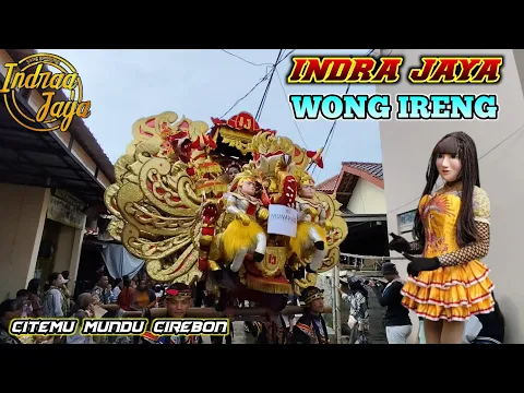 Download MP3 WONG IRENG‼️VOC NADA | SINGA DANGDUT INDRA JAYA | SHOW CITEMU MUNDU CIREBON 2024