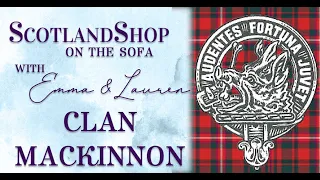 Download Story of Clan MacKinnon | ScotlandShop on the Sofa MP3