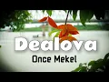 Download Lagu ONCE - Dealova (Lirik)
