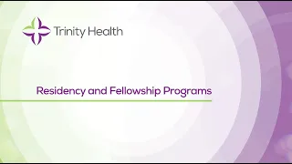 Residency and Fellowship Programs at Trinity Health Ann Arbor