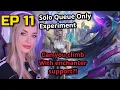 EP 11 Solo Queue Ranked Experiment No Duo Enchanter Support Climb Preseason League of Legends