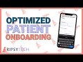 Patient Onboarding Process RipsyTech