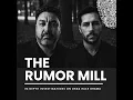 The Rumor Mill August 3 2026