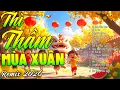 Lagu Lk Thì Thầm Mùa Xuân Remix - Nhạc Xuân 2026 Sôi Động Hay Nhất Hiện Nay - Chào Xuân Bính Ngọ
