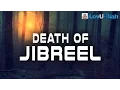 Download Lagu Death Of Jibreel |  End Of The World
