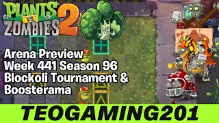 PvZ 2 Arena Week 441 Blockoli Tournament Boosterama Season 96