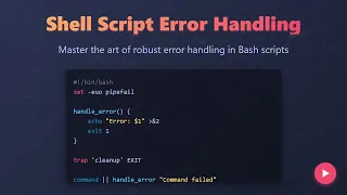 Shell Script Error Handling Master Bash Scripting for Robust Code