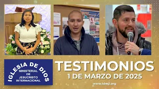 Testimonios 1 de marzo de 2025 - Iglesia de Dios Ministerial de Jesucristo Internacional #IDMJI