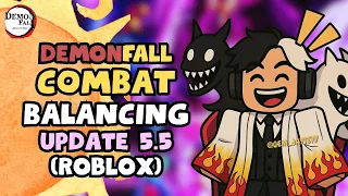 Demonfall Update 5 5 - HUGE Buffs Nerfs Explained Roblox