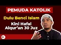Download Lagu PEMUDA KATOLIK DARI TIMOR LESTE, Dulu Benci Islam Kini Hafal Alquran 30 Juz