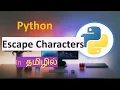 Escape characters in python Python Beginners to Expert
