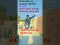 Download Lagu cal Ham jisse Mile The usne hi Dil Ko Churaya #viral #trending #song #dacne #video #bollywood  #tikt