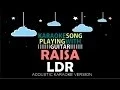 Download Lagu Raisa - LDR (Acoustic Karaoke Version)