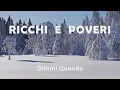 Lagu Ricchi e Poveri \