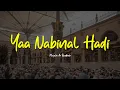YA NABINAL HADI | Majelis Ar Raudhah | Lirik \u0026 Terjemah