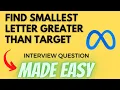 Find Smallest Letter Greater Than Target - Leetcode 744