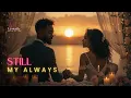 Download Lagu 💍 Still My Always – The Ultimate Anniversary Love Song