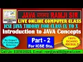 ICSE Java Theory Part-2 Introduction to Java Concepts by JAVA MATLAB RAMJI SIR