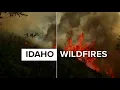 Idaho Wildfire Update: Thousands of acres of land on fire