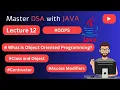 OOPs in Java Explained Class Object Constructor Access Modifiers Java Tutorial Lecture 12