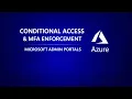 Conditional Access MFA Enforcement - Step 3