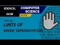 31 EDEXCEL GCSE 1CP2 Limitations of binary representation