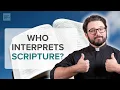Who Decides What the Bible Means