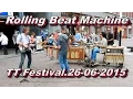 Lagu TT Festival ,Rolling Beat Machine 26 06 2015