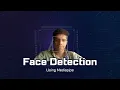 Master Real-Time Face Detection with MediaPipe OpenCV Python Computer Vision Tutorial