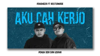 pendhoza feat restianade aku cah kerjo recycle 