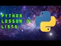 Python 3 beginner Tutorial Lists